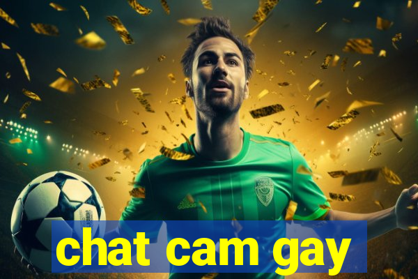 chat cam gay