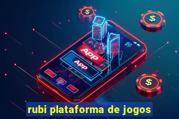 rubi plataforma de jogos