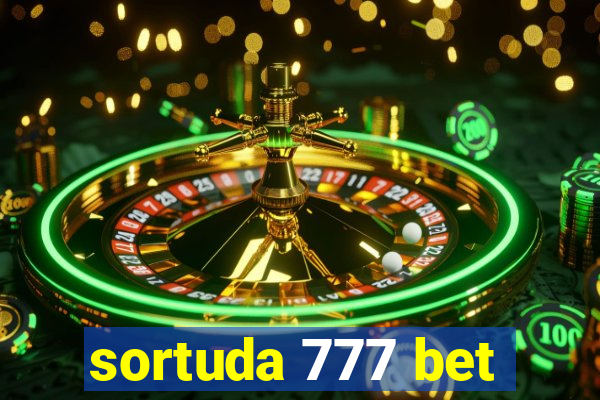 sortuda 777 bet