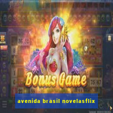 avenida brasil novelasflix