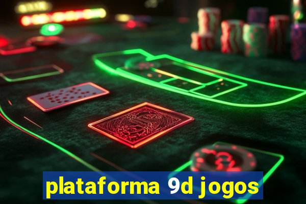 plataforma 9d jogos