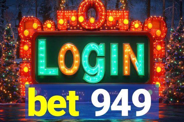 bet 949