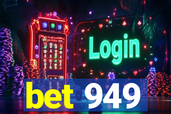 bet 949