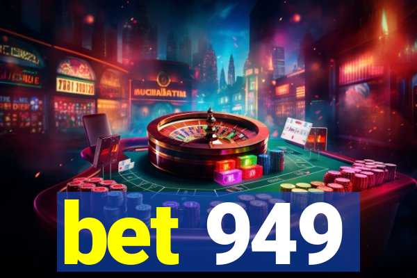 bet 949