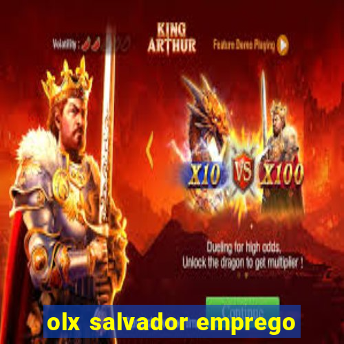 olx salvador emprego