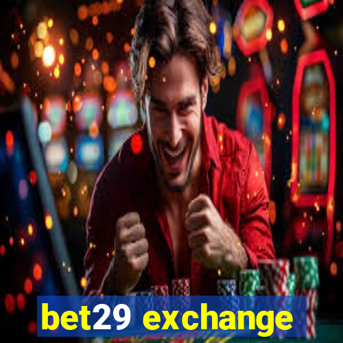 bet29 exchange