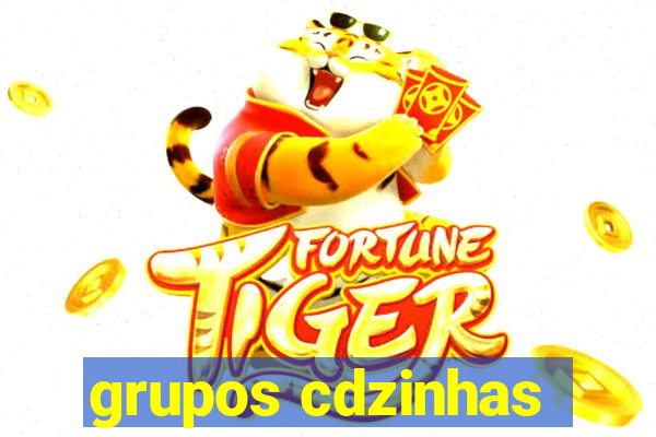 grupos cdzinhas