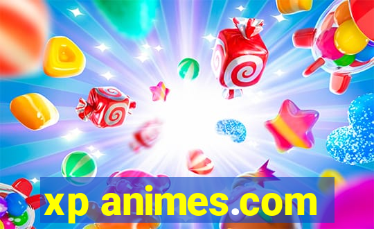 xp animes.com