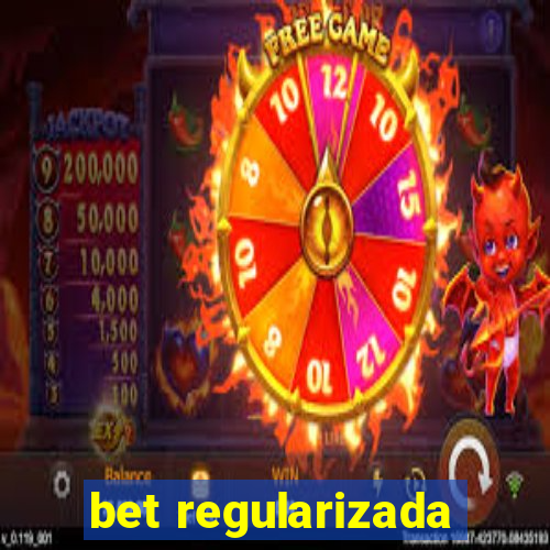 bet regularizada