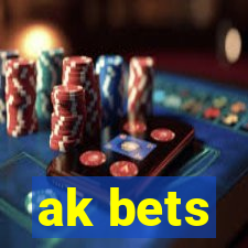 ak bets