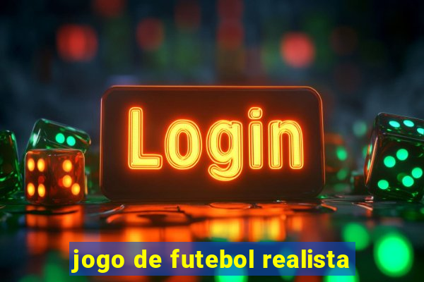 jogo de futebol realista