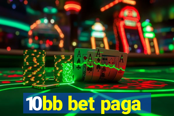 10bb bet paga