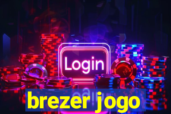 brezer jogo