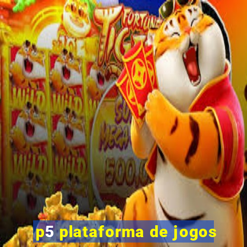 p5 plataforma de jogos