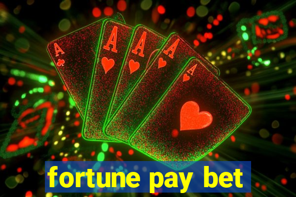 fortune pay bet