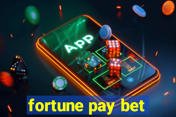 fortune pay bet