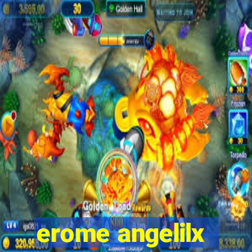 erome angelilx