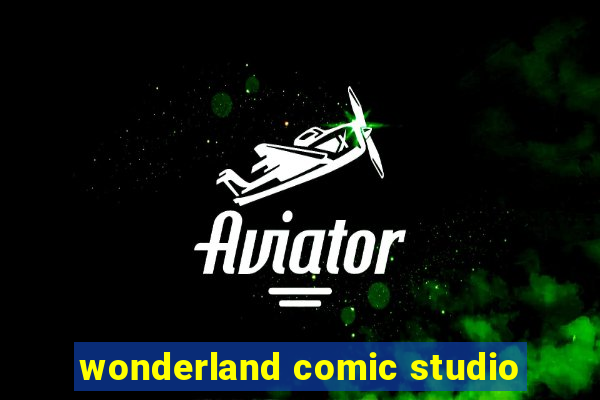 wonderland comic studio