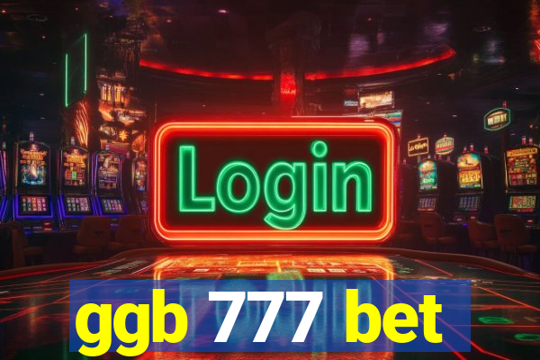 ggb 777 bet