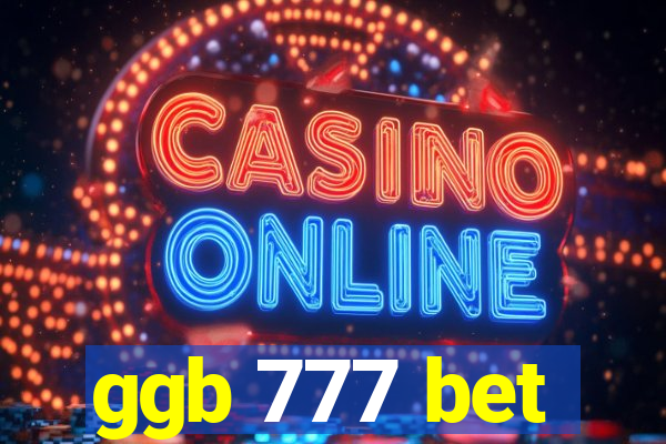 ggb 777 bet