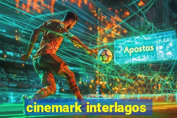 cinemark interlagos