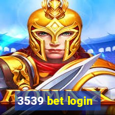 3539 bet login