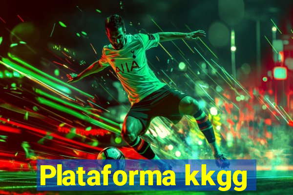 Plataforma kkgg