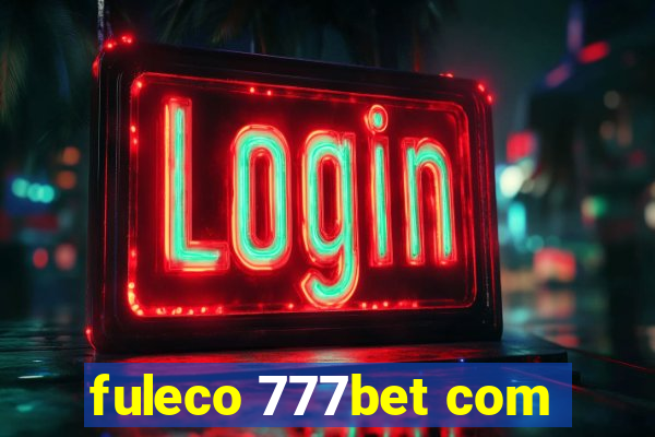 fuleco 777bet com