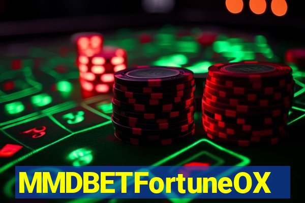 MMDBETFortuneOX