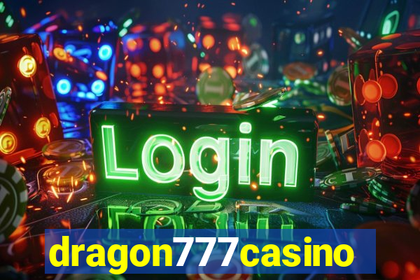 dragon777casino