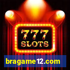 bragame12.com