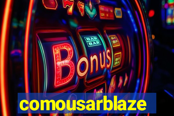 comousarblaze