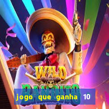 jogo que ganha 10 reais no cadastro