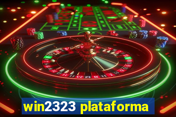 win2323 plataforma