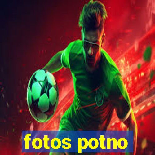 fotos potno