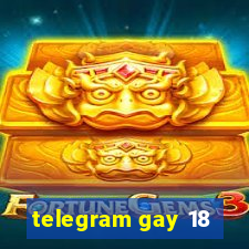 telegram gay 18