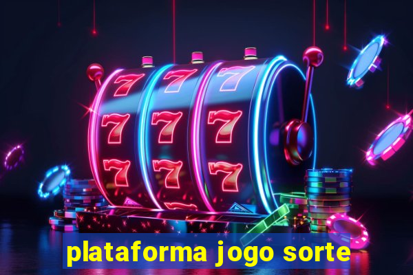 plataforma jogo sorte