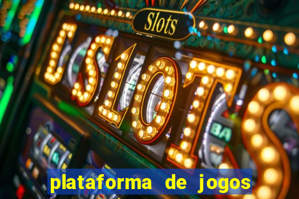 plataforma de jogos para ganhar dinheiro de verdade