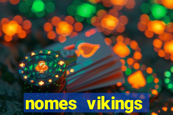 nomes vikings masculinos e significados