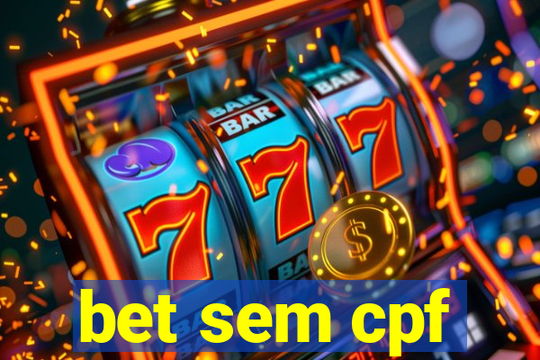 bet sem cpf