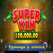 flamengo e atletico mineiro futemax