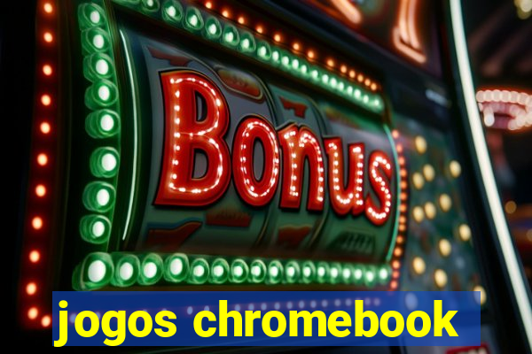 jogos chromebook