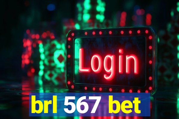 brl 567 bet