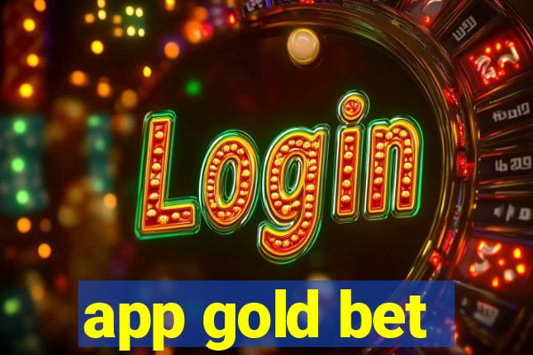 app gold bet