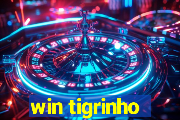 win tigrinho