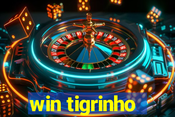 win tigrinho