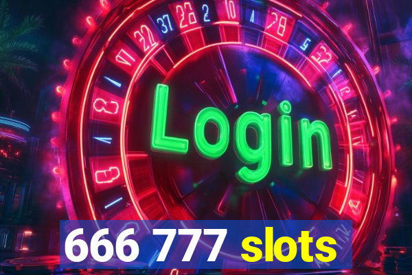 666 777 slots