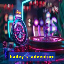 hailey's adventure mod unlimited money