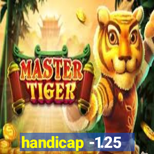 handicap -1.25