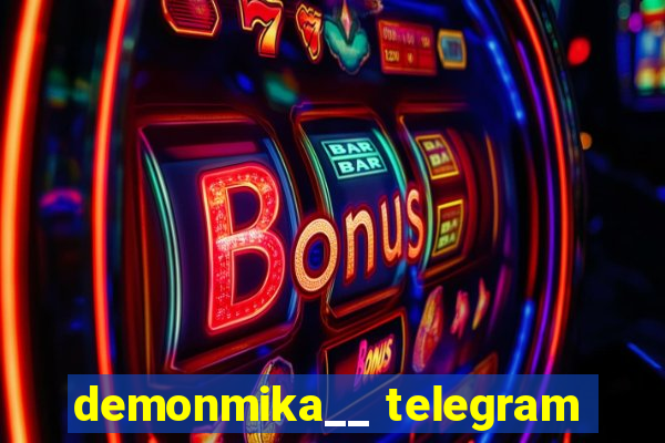 demonmika__ telegram